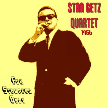 Stan Getz Quartet Sweetie Pie