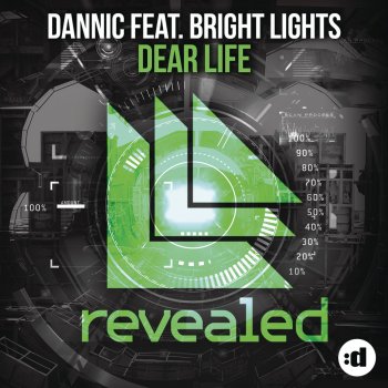 Dannic feat. Bright Lights Dear Life