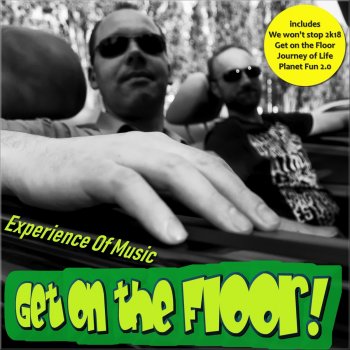 Experience of Music Get on the Floor (a Woman Like You) [feat. Godfathers of Dance] [Radio Mix]