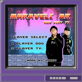 邓典果DDG feat. Ty. MAKAVELI AK (feat. Ty.)
