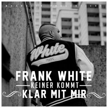 Frank White Ich schwöre