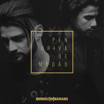 Munhoz & Mariano feat. Zé Neto & Cristiano Pen Drive de Modão - Ao Vivo