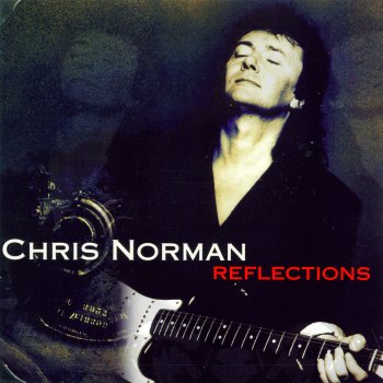 Chris Norman Reflections Of My Life