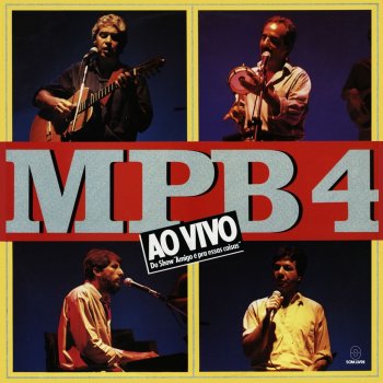 MPB4 Por Quem Merece Amor - Ao Vivo