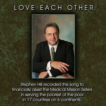 Stephen Hill Love Each Other