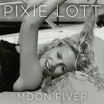 Pixie Lott Moon River