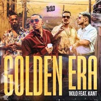 1Kilo feat. Kant Golden Era