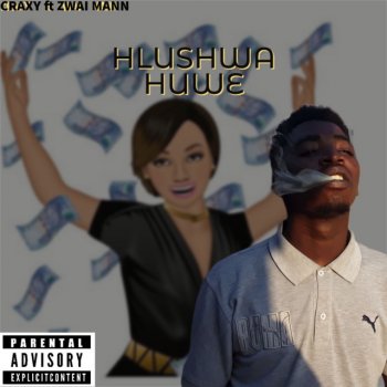 CRAXY HLUSHWA HUWE (feat. Zwai Mann) [Radio Edit]