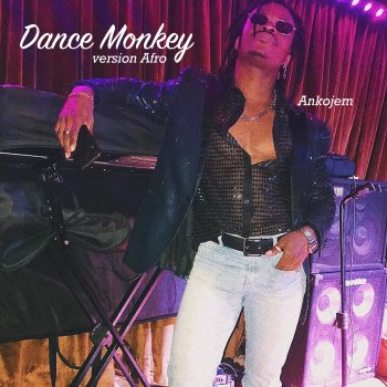 Ankojem Dance Monkey