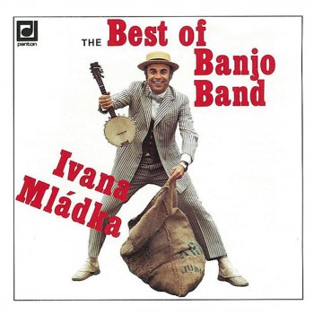 Ivan Mladek feat. Banjo Band Bílý Tatínek