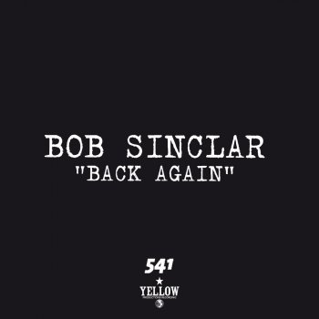 Bob Sinclar Back Again