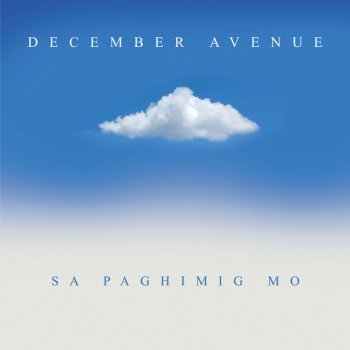 December Avenue Sa Paghimig Mo