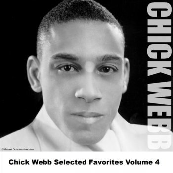 Chick Webb I Love Each Move You Make