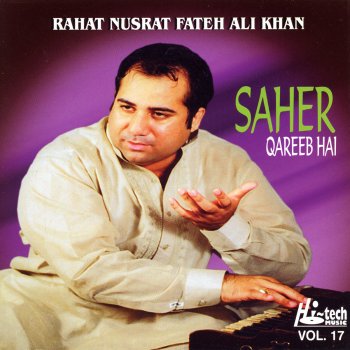 Rahat Fateh Ali Khan Saher Qareeb Hai