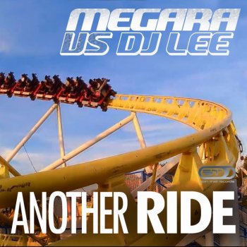 Megara vs. DJ Lee Another Ride