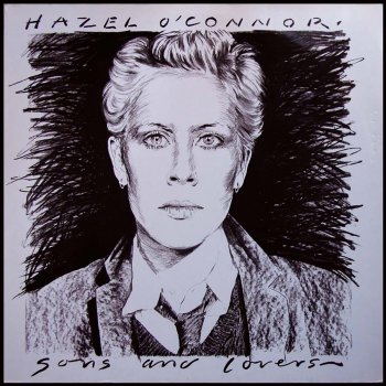 Hazel O'Connor Sons and Lovers
