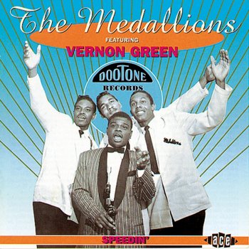 Vernon Green & The Medallions Speedin'