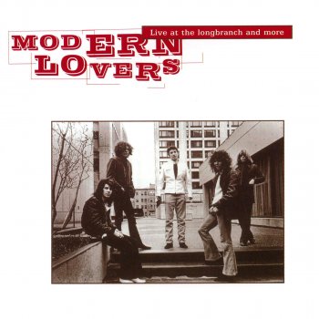 The Modern Lovers She Cracked