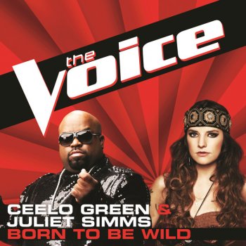 CeeLo Green feat. Juliet Simms Born to Be Wild (The Voice Performance)