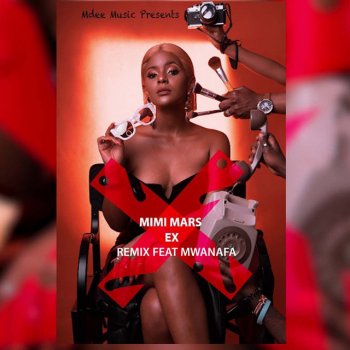 Mimi Mars feat. MwanaFA Ex (Remix)