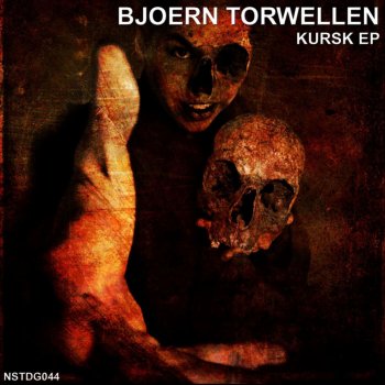 Bjoern Torwellen Kursk - Original Mix