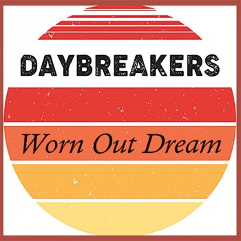 The DayBreakers Born to Play the Blues