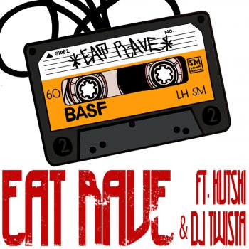 Eat Rave feat. Kutski Original Muffin