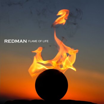 Redman Flame of Life
