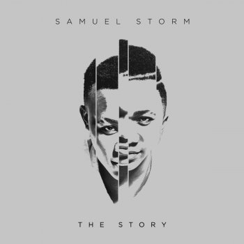 Samuel Storm The Story