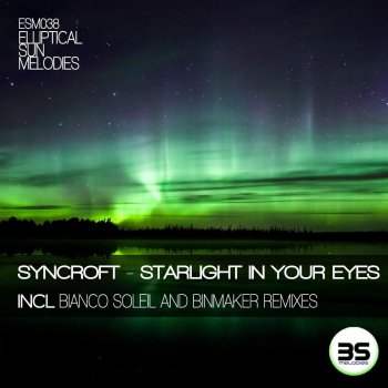 Syncroft feat. Binmaker Starlight In Your Eyes - Binmaker Remix