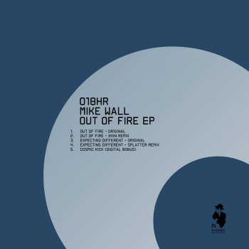 Mike Wall Out of Fire (Original Mix)
