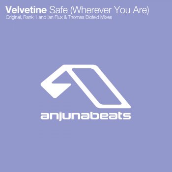 Velvetine Safe (Wherever You Are) [Ian Flux & Thomas Blofeld Dub Mix]