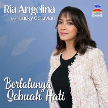 Ria Angelina feat. Lucky Octavian Berlalunya Sebuah Hati