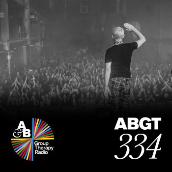 Above Beyond Group Therapy (Messages Pt. 7) [ABGT334]