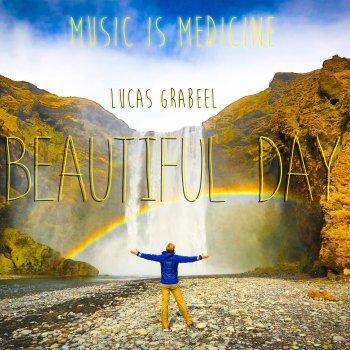 Lucas Grabeel Beautiful Day