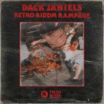 Dack Janiels Retro Riddim Rampage