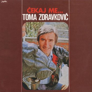 Toma Zdravković Prastam Ti Sve