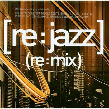 [re:jazz] Release Your Mind (Swell session remix)