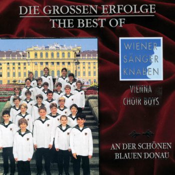 Wiener Sängerknaben An der schönen blauen Donau (Walzer, Op. 314)
