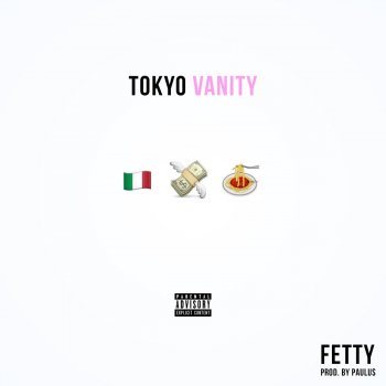 Tokyo Vanity Fetty