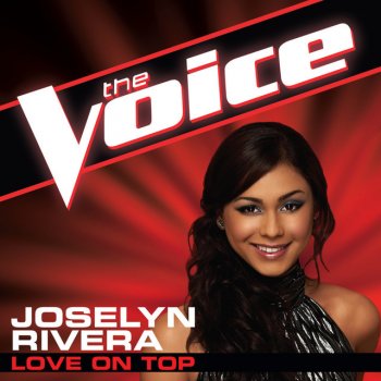 Joselyn Rivera Love On Top - The Voice Performance