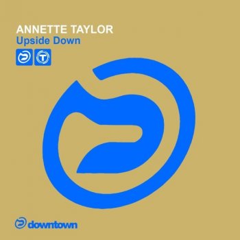 Annette Taylor Upside Down (Radio Edit)