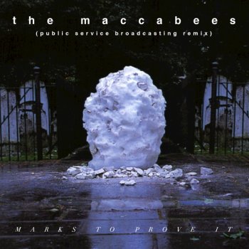 The Maccabees Marks to Prove It (Public Service Broadcasting Remix)