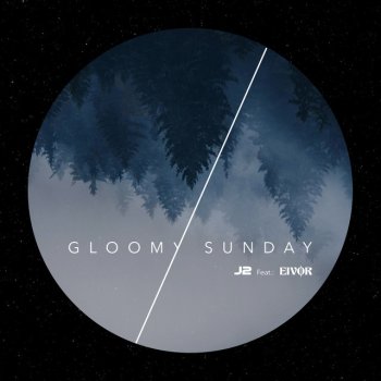 J2 Gloomy Sunday (feat. Eivør) [Acoustic Piano Mix]