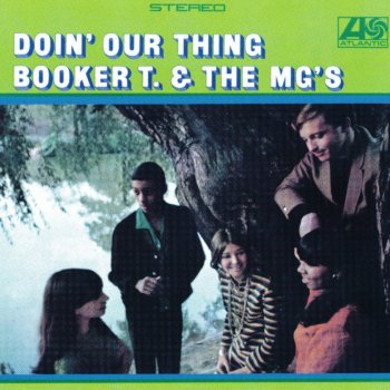 Booker T. & The M.G.'s I Can Dig It
