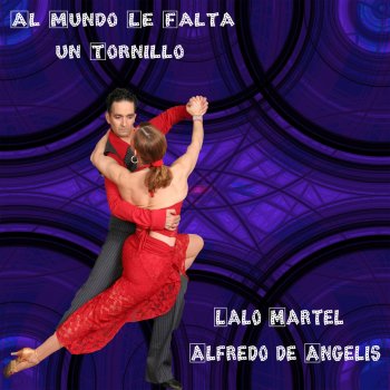 Lalo Martel & Alfredo de Angelis feat. Juan Carlos Godoy Amor de Resero