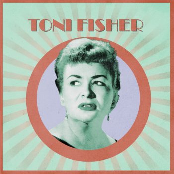 Toni Fisher My Silent Love