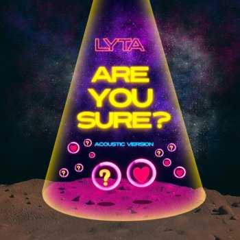 Lyta Are You Sure ? (Acoustic Version)