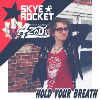 Skye Rocket Hold Your Breath
