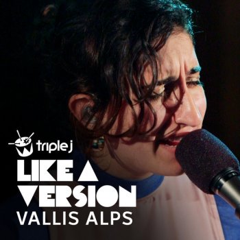 Vallis Alps New Slang (Triple J Like a Version)